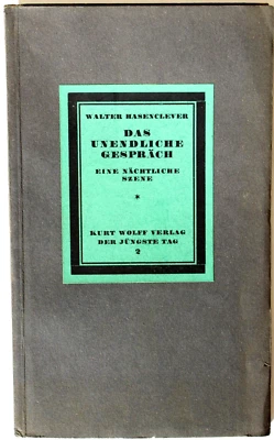 35009 Walter Hasenclever Das unendliche Gespräch Kurt Wolff Verlag Jüngste Tag 2 - Bild 1 von 3