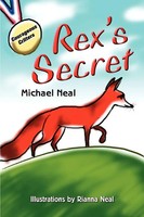 Rex's Secret A Courageous Critterstm Book Michael Neal Taschenbuch Englisch 2004