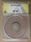 10c 1877-CC Seated Liberty Dime ANACS EF45 Carson City Mint * AvenueCoin