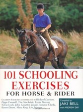 101 Schooling Exercises: For Horse and Rider-Jaki Bell, Andrew ..9780715329757