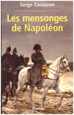 COSSERON Serge - LES MONGES DE NALOLEON - 2004
