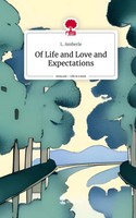 L. Amberle | Of Life And Love And Expectations. Life Is A Story - story.one