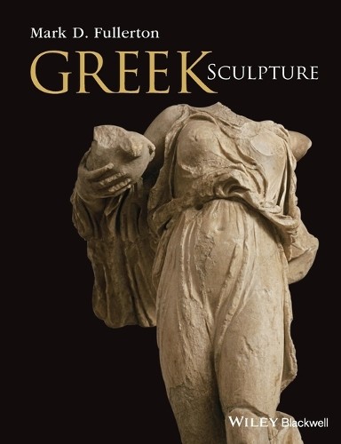 Greek Sculpture Mark D. (The Ohio State University) Fullerton - Image 7