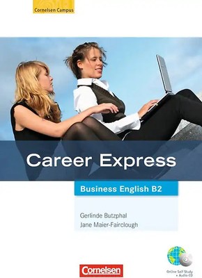 Career Express - Business English / B2 - Kursbuch mit Hör-CDs und Phrasebook
