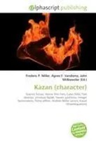 Frederic P. Miller (U. A.) | Kazan (Character) | Taschenbuch | Englisch (2026)