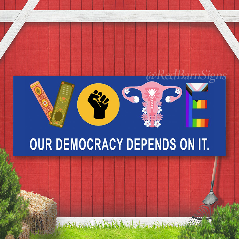 Vote Our Democracy Depends On It - 2024 Election Banner