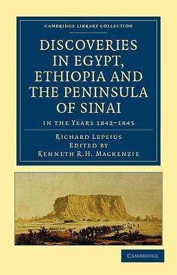 Discoveries in Egypt, Ethiopia and the Peninsula of Sinai Lepsius Mackenzie