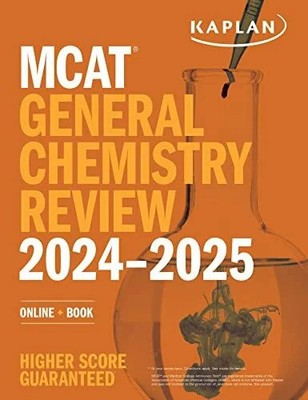 MCAT General Chemistry Review 2024-2025: Online + Book Buch Kaplan Test Prep