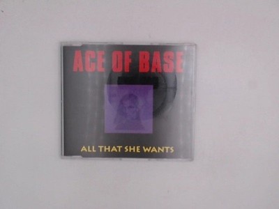 All that she wants Ace of, Base: