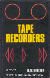 Tape Recorders (How to Choose & Use S.) by Hellyer, H.W. Hardback Book The Cheap - Bild 1 von 2