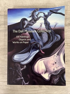 The Dali Museum Collection: Oil Paintings, Objects, and Works on Paper. VG Copy