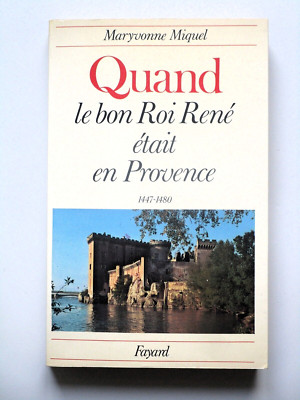 René 1409-1480 Herzog von Anjou Graf der Provence und Forcalquier Aix-en-Provence
