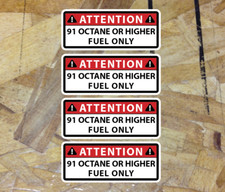 91 Octane Or Higher Fuel Only Attention Vinyl Decal Sticker Gas Label 4 For 1