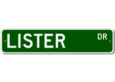 Lister Drive Street Sign Personalized Custom Last Name Metal Sign - Aluminum