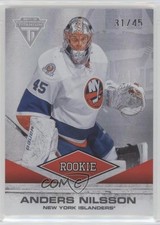 2011-12 Panini Titanium Rookie 31/45 Anders Nilsson #145 4ry