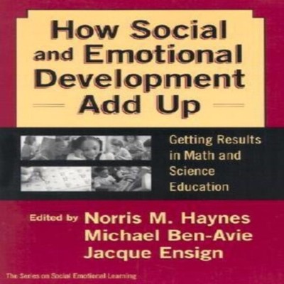 How Social and Emotional Development Add Up Teachers' College Pre