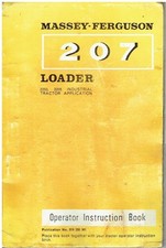 MASSEY FERGUSON 207 LOADER ATTACHMENT (REF 2203 2205 TRACTORS) ORIG OWNER H.BOOK