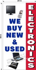 2' X 4' VINYL BANNER WE BUY NEW AND USED ELECTRONICS VERTICAL BIG SIGN