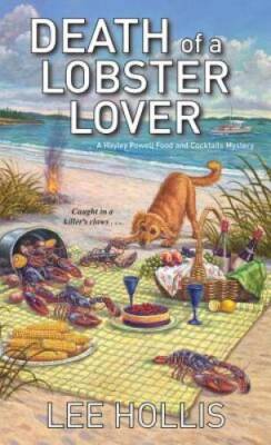 Death of a Lobster Lover (Hayley Powell Mystery) By Hollis, Lee - VERY GOOD