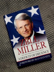 First Edition A Deficit of Decency by Zell Miller (2005, Hardcover)