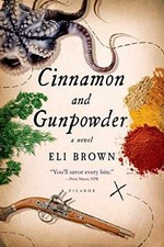 Cinnamon and Gunpowder: A Novel - Paperback, by Brown Eli - Very Good