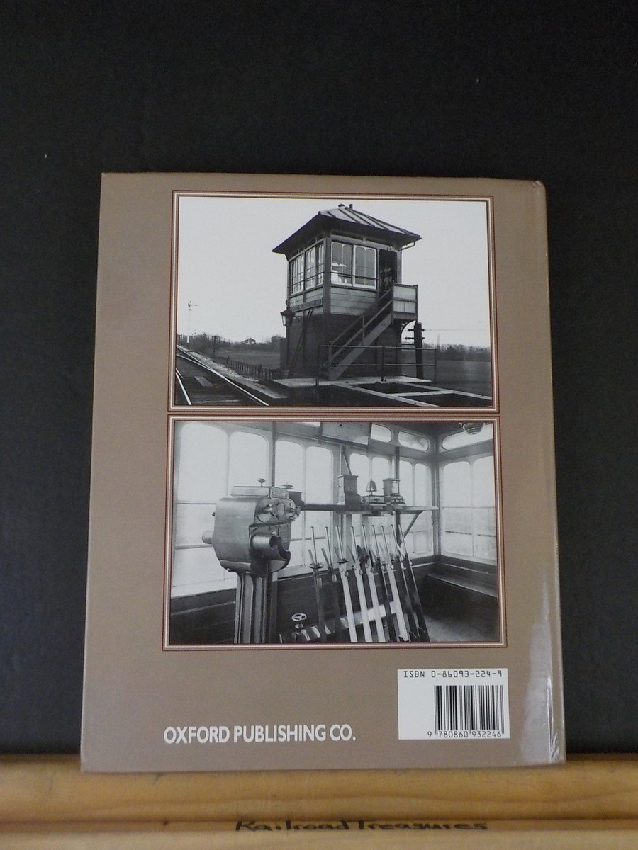 Signal Box, The A Pictorial History and Guide to Designs