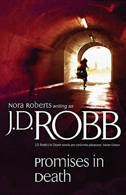 Promises in Death: 28 by J.D. Robb 0749928964 FREE Shipping