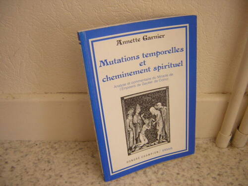 1988.mutations temporelles & cheminement spirituel / Garnier.moyen age.Coinci - Photo 1/1