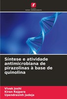SíNtese E Atividade Antimicrobiana De Pirazolinas à Base De Quinolina Buch 2024
