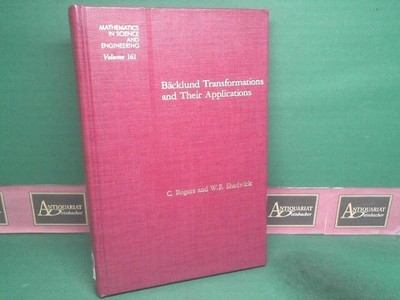 Backlund Transformations and their Applications. (= Mathematics in Science & Eng