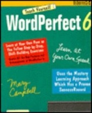Teach Yourself Wordperfect 6