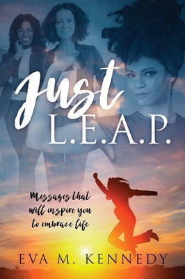 Eva M. Kennedy | Just L.E.A.P. | Taschenbuch | Englisch (2021) | Outskirts Press