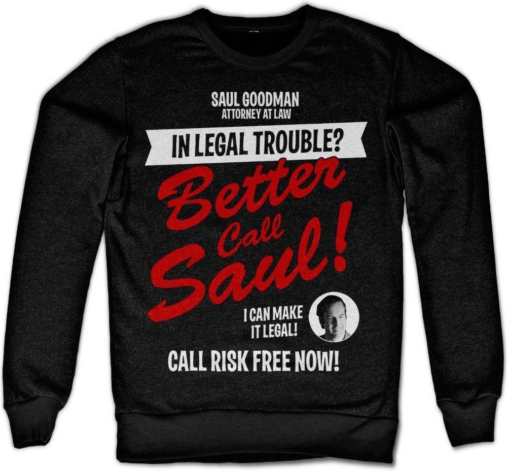 Breaking Bad In Legal Trouble Sweatshirt Black