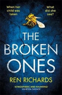 Ren Richards The Broken Ones (Taschenbuch)