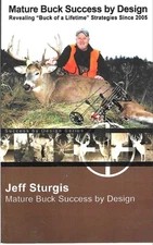 Quality Deer Management, Food Plot, QDM, QDMA, Mature Buck Success, Jeff Sturgis