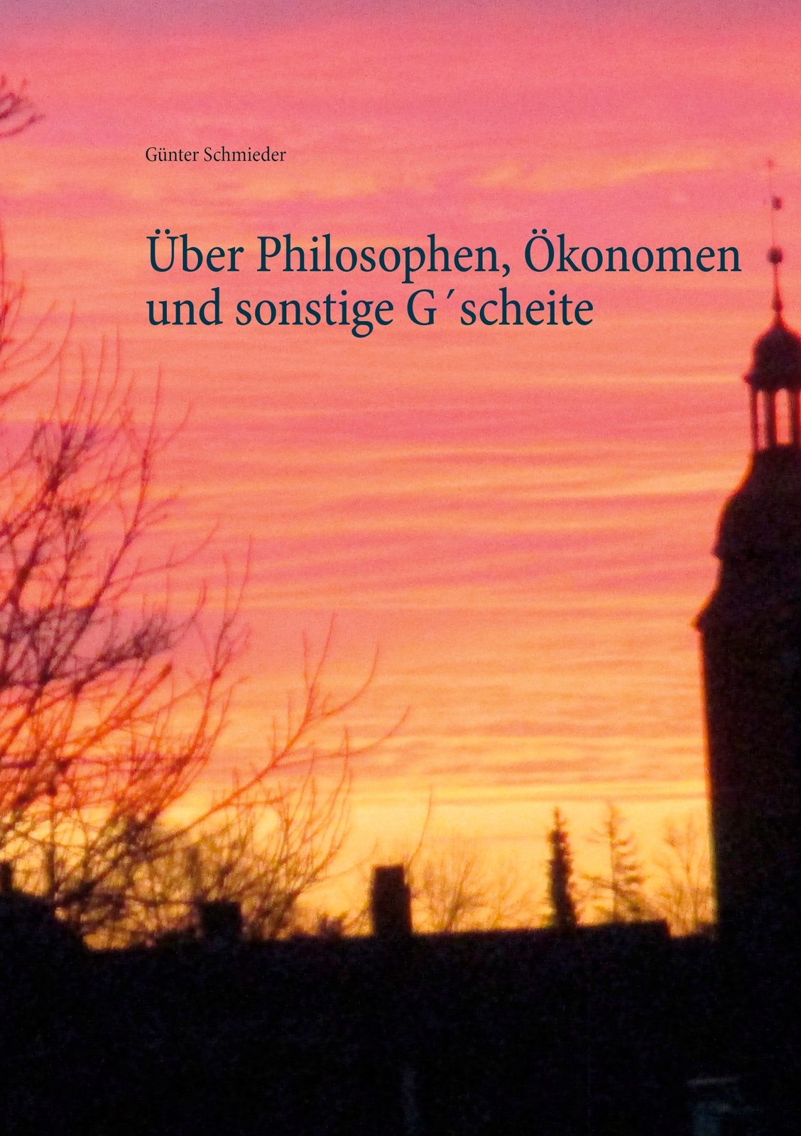 Thumbnail - Über Philosophen, Ökonomen Und Sonstige G´scheite (buch)