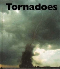 Tornadoes (Forces of Nature) by Peter Murray