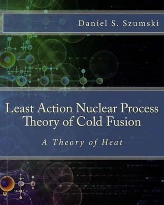 Daniel S Szumsk The Least Action Nuclear Process Theor (Taschenbuch) (US IMPORT)