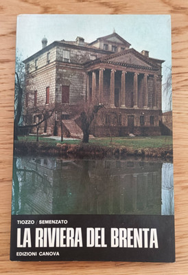 LA RIVIERA DEL BRENTA | Tiozzo/Saatgut, Canova Edition 1978