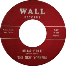 The New Yorkers - Miss Fine / (At Night) Dream A Little Dream (7" Single)