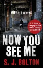 Now You See Me (Lacey Flint) - Paperback By Bolton, S. J. - GOOD