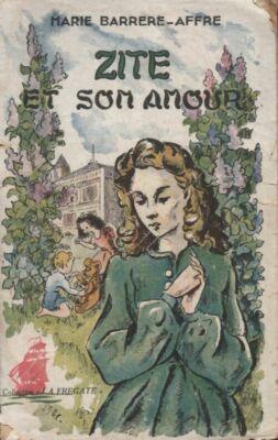 Zite und seine Liebe - Marie Barrère-Affre - V18517