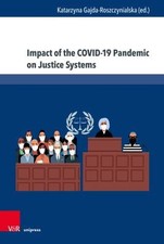 Impact of the COVID-19 Pandemic on Justice Systems