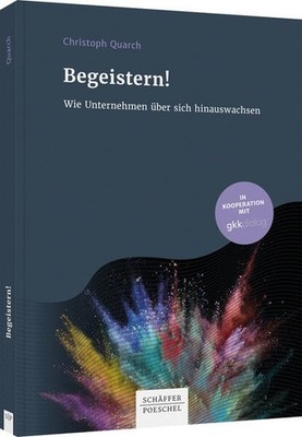 Begeistern! | Christoph Quarch | deutsch