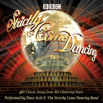 Dave Arch and the Strictly Band Strictly Come Dancing (CD) Album