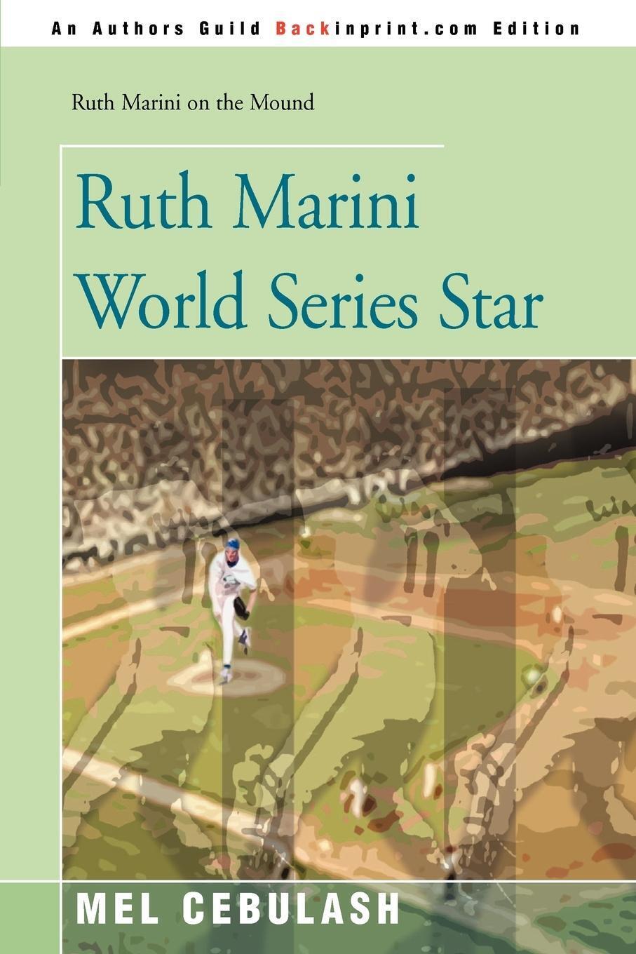 Mel Cebulash | Ruth Marini World Series Star | Taschenbuch | Englisch