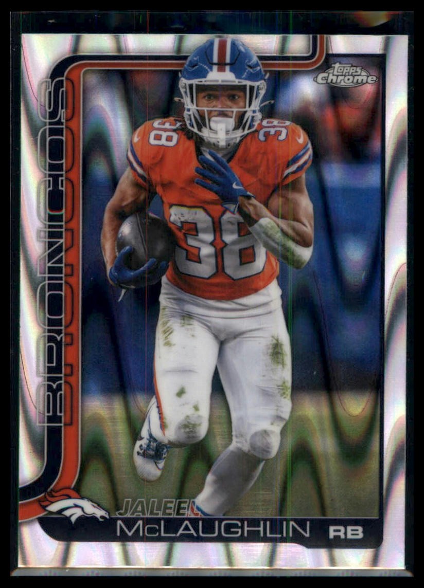 2025 Topps Chrome #90 Jaleel McLaughlin Ray Wave Refractor