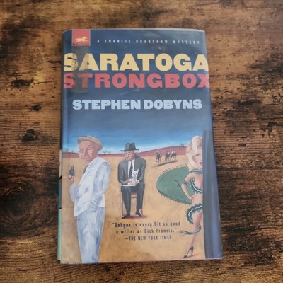 Saratoga Strongbox: A Charlie Bradshaw Mystery by Stephen Dobyns