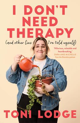 Toni Lodge I Don't Need Therapy (Paperback)