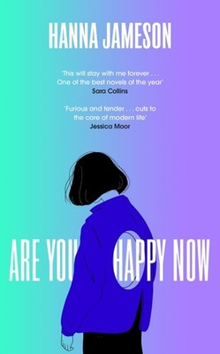 Are You Happy Now | Hanna Jameson | 2023 | englisch